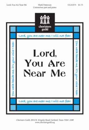 Book cover for Lord, You Are Near Me
