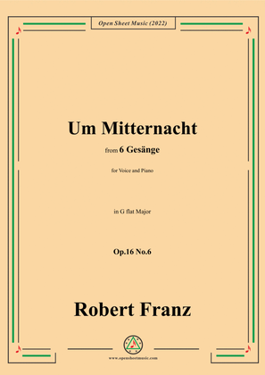 Book cover for Franz-Um Mitternacht,in G flat Major,Op.16 No.6,from 6 Gesange