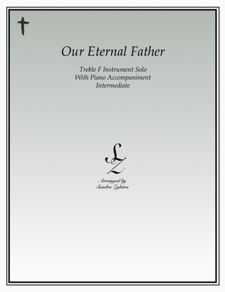 Our Eternal Father (treble F instrument solo)