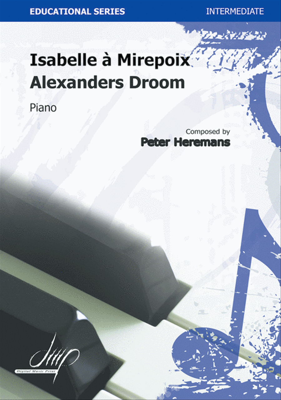 Isabelle À Mirepoix - Alexanders Droom Piano Solo scores gallery preview page 1