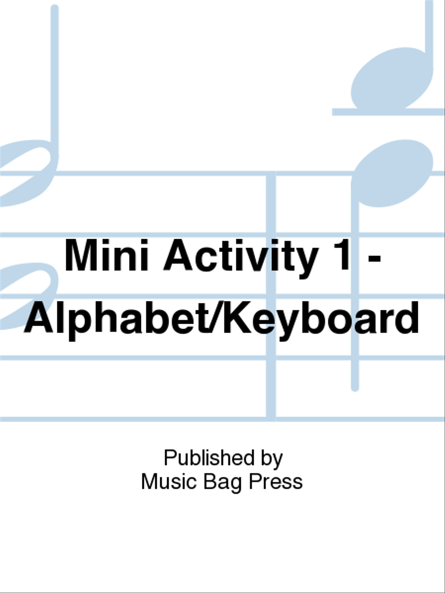 Mini Activity 1 - Alphabet/Keyboard Piano scores gallery preview page 1