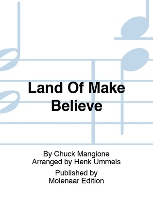 Book cover for Land Of Make Believe