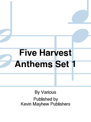 Five Harvest Anthems Set 1