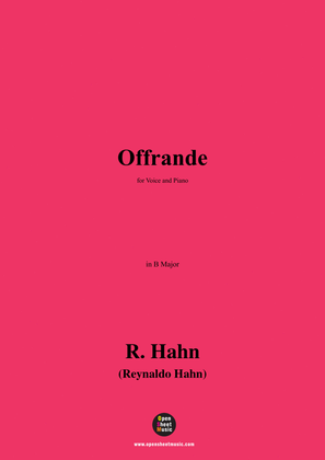 R. Hahn-Offrande,in B Major