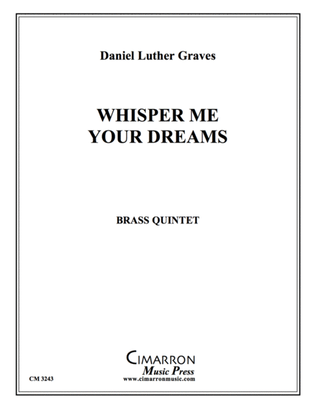 Book cover for Whisper Me Your Dreams