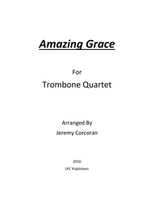 Book cover for Amazing Grace for Trombone Quartet