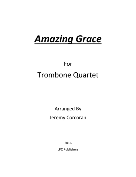 Amazing Grace for Trombone Quartet image number null