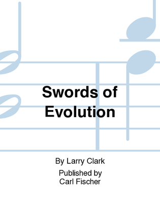Swords of Evolution