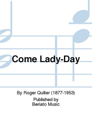 Come Lady-Day