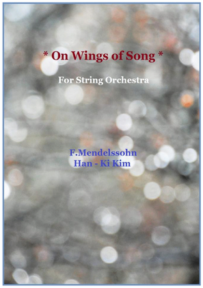 Book cover for On wings of Song (For String Orchestra)