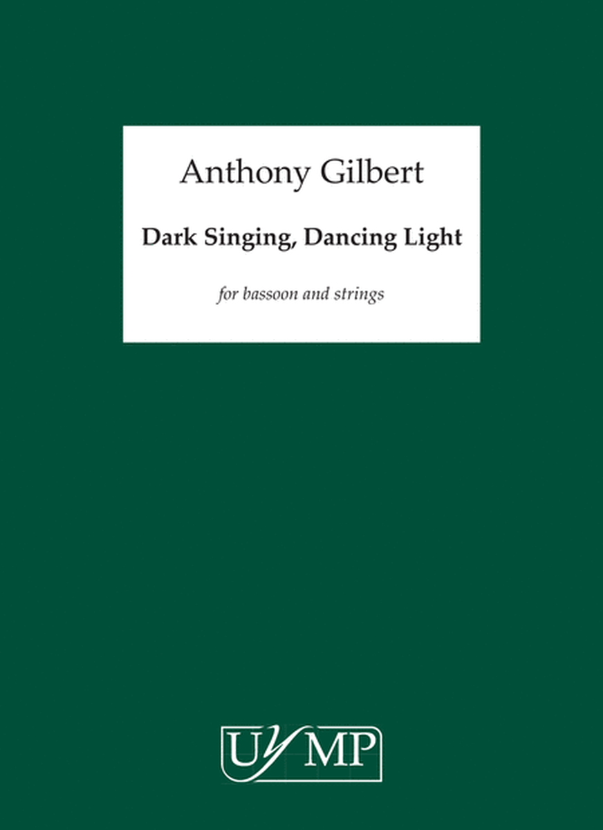 Dark Singing, Dancing Light