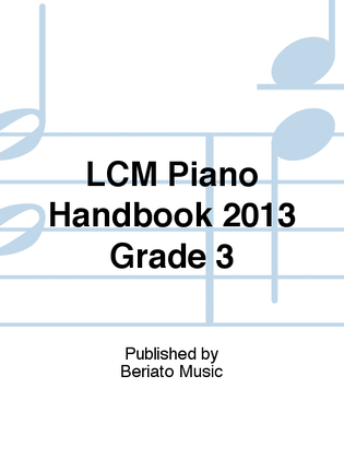 LCM Piano Handbook 2013 Grade 3