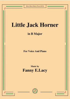 Fanny E.Lacy-Little Jack Horner,in B Major,for Voice and Piano