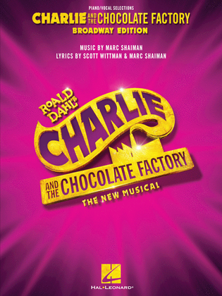 Book cover for Charlie and the Chocolate Factory: The New Musical