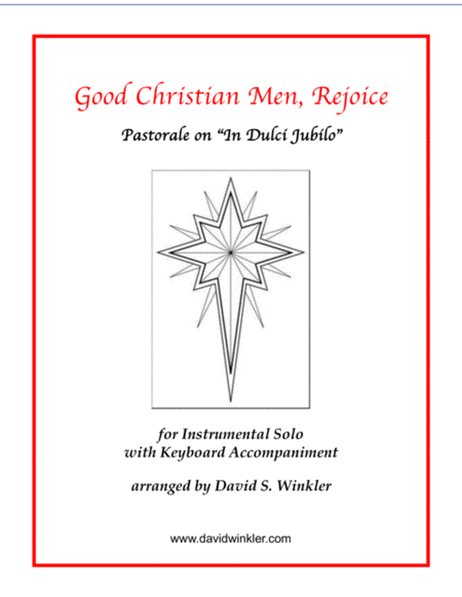Good Christian Men, Rejoice (Pastorale on "In Dulci Jubilo") image number null