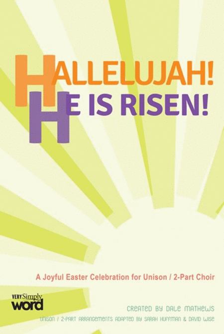 Hallelulah! He Is Risen!