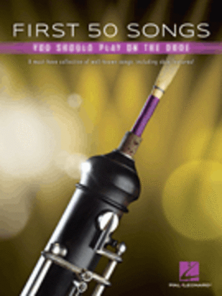 Book cover for First 50 Songs You Should Play on Oboe