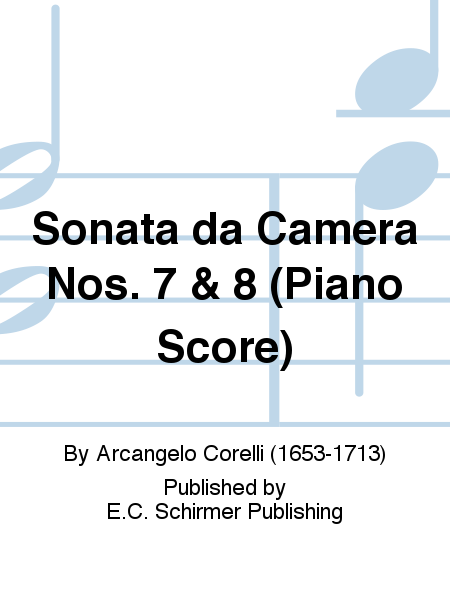 Sonata da Camera Nos. 7 & 8 (Piano Score)