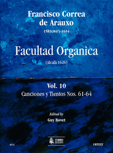 Facultad Organica (Alcalá 1626) [Edition in 11 vols.] - Vol. 10: Canciones y Tientos Nos. 61-64