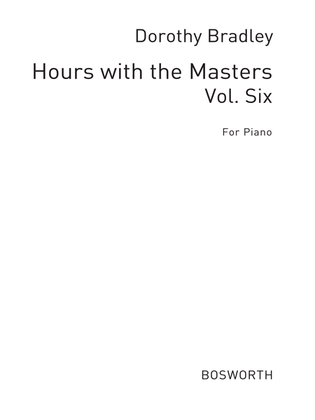 Book cover for Hours With The Masters 6 Advanced (Bradley)