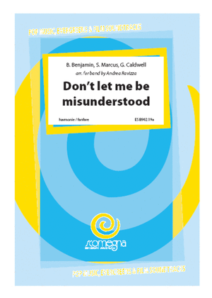 Book cover for Don't Let Me Be Misunderstood