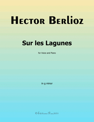 Sur les Lagunes, by Berlioz, in g minor