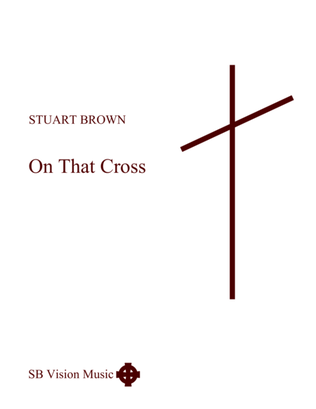 On That Cross (Church Songbook Version)