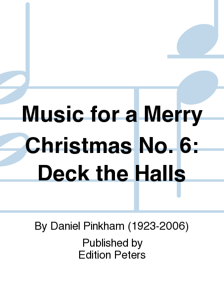 Music for a Merry Christmas No. 6: Deck the H