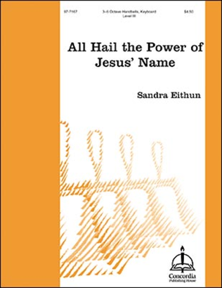 All Hail the Power of Jesus' Name (Eithun)