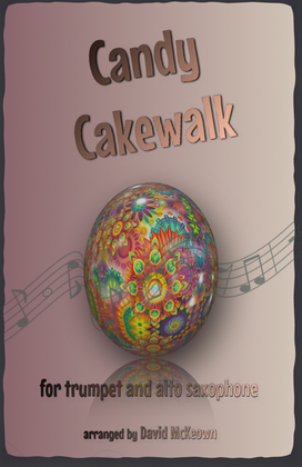 The Candy Cakewalk, for Trumpet and Alto Saxophone Duet