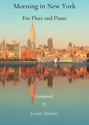Book cover for "Morning in New York" Flute and Piano- Early Intermediate