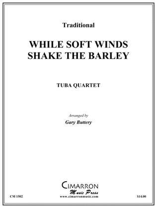 While Soft Winds Shake the Barley