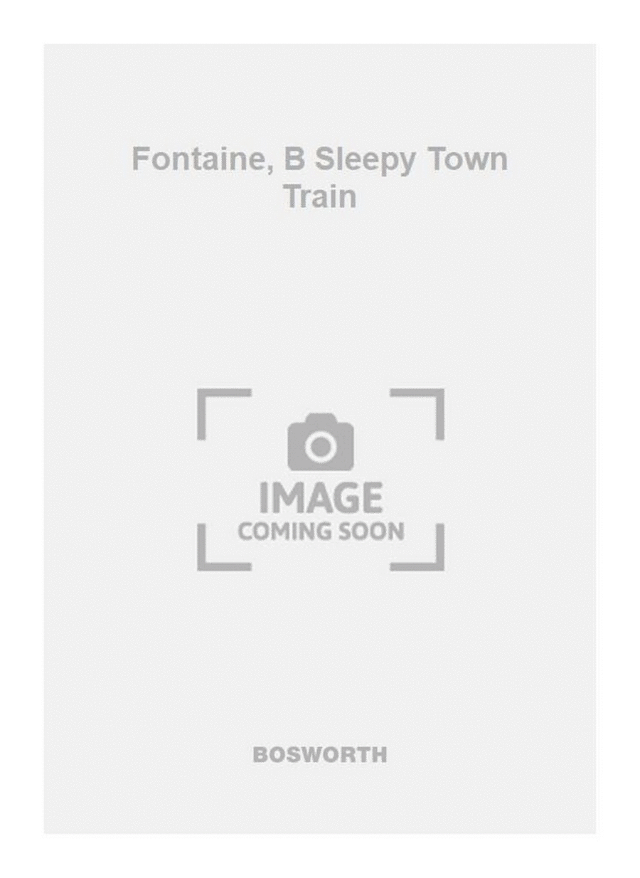 Fontaine, B Sleepy Town Train