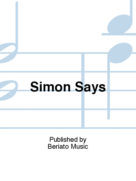 Simon Says - Piano, Vocal, Guitar - Sheet Music