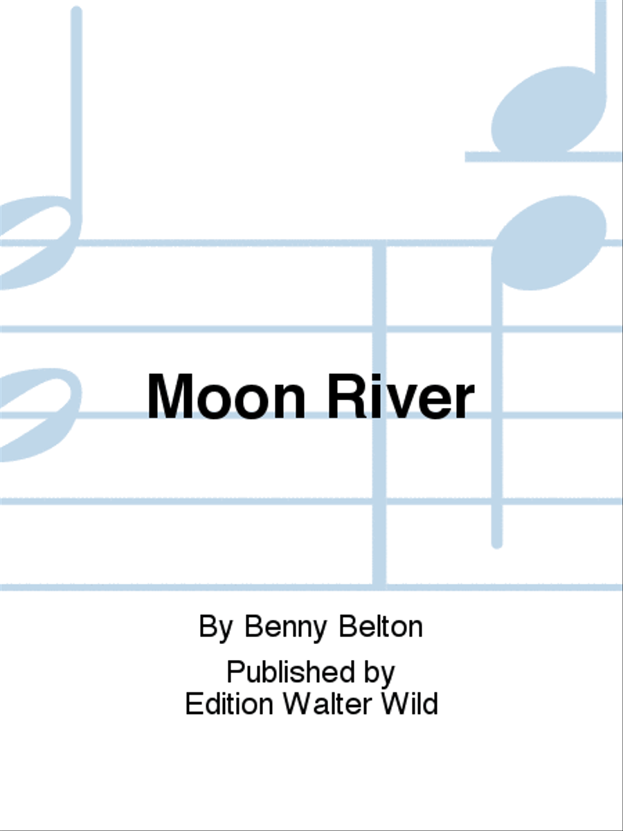Moon River