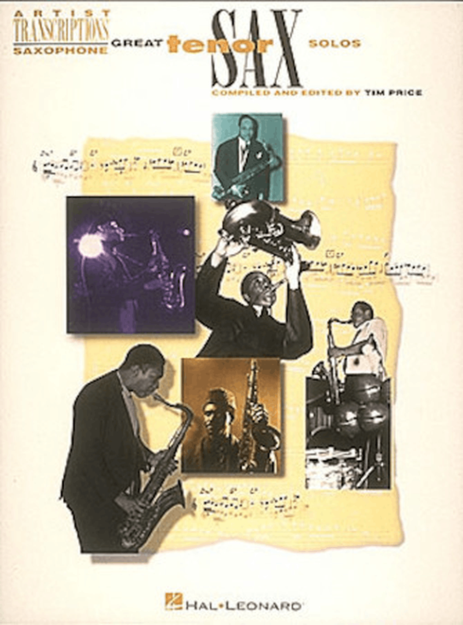 Great Tenor Sax Solos Tenor Saxophone Sheet Music Sheet Music Plus