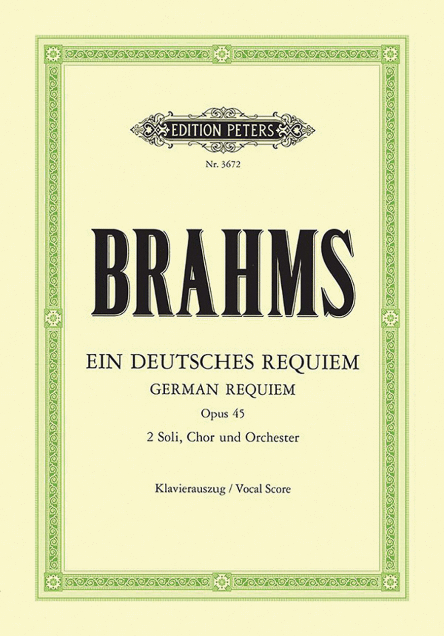 Brahms - Requiem alemão Op. 45 canto, coro e piano - A German Requiem Op.45  - piano vocal score - Breitkopf