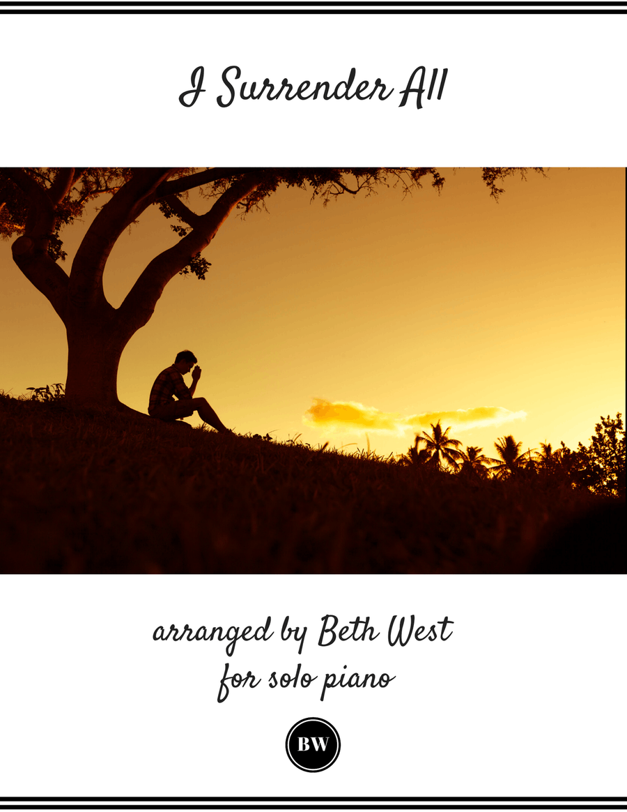 I Surrender All - Piano Solo - Digital Sheet Music | Sheet Music Plus