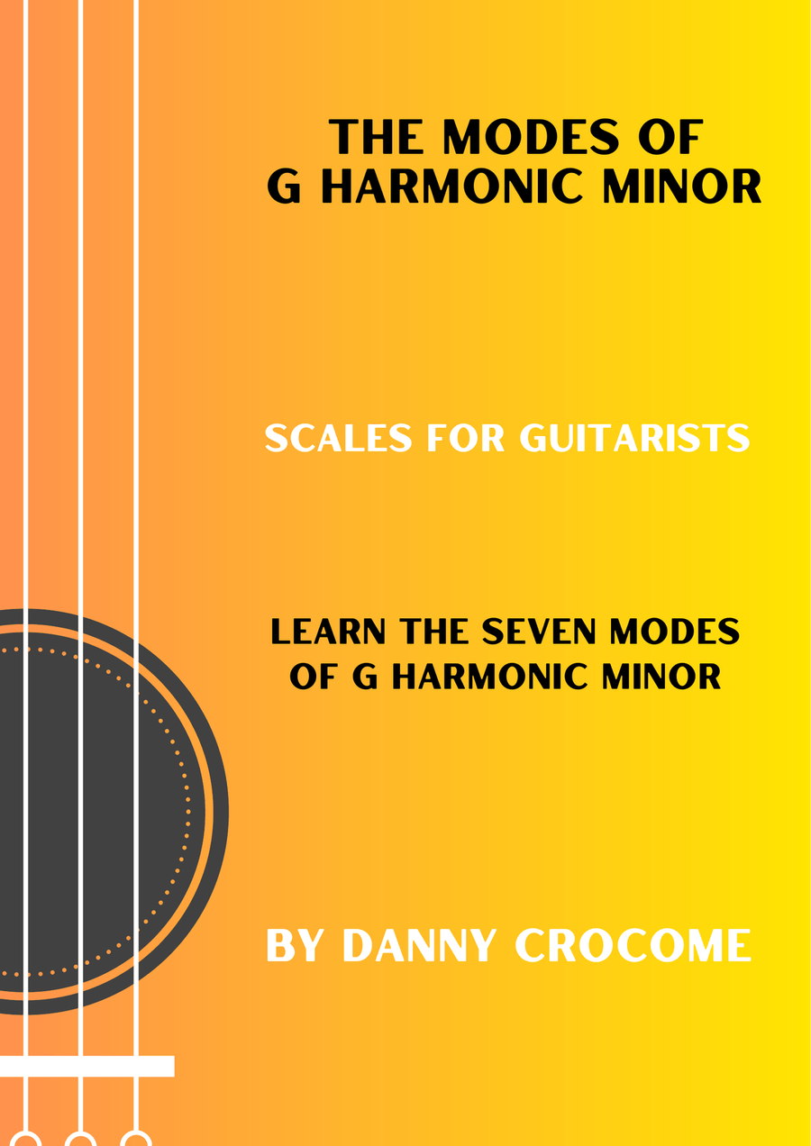 The Modes of G Harmonic Minor (Scales for Guitarists) by Traditional Electric Guitar Digital