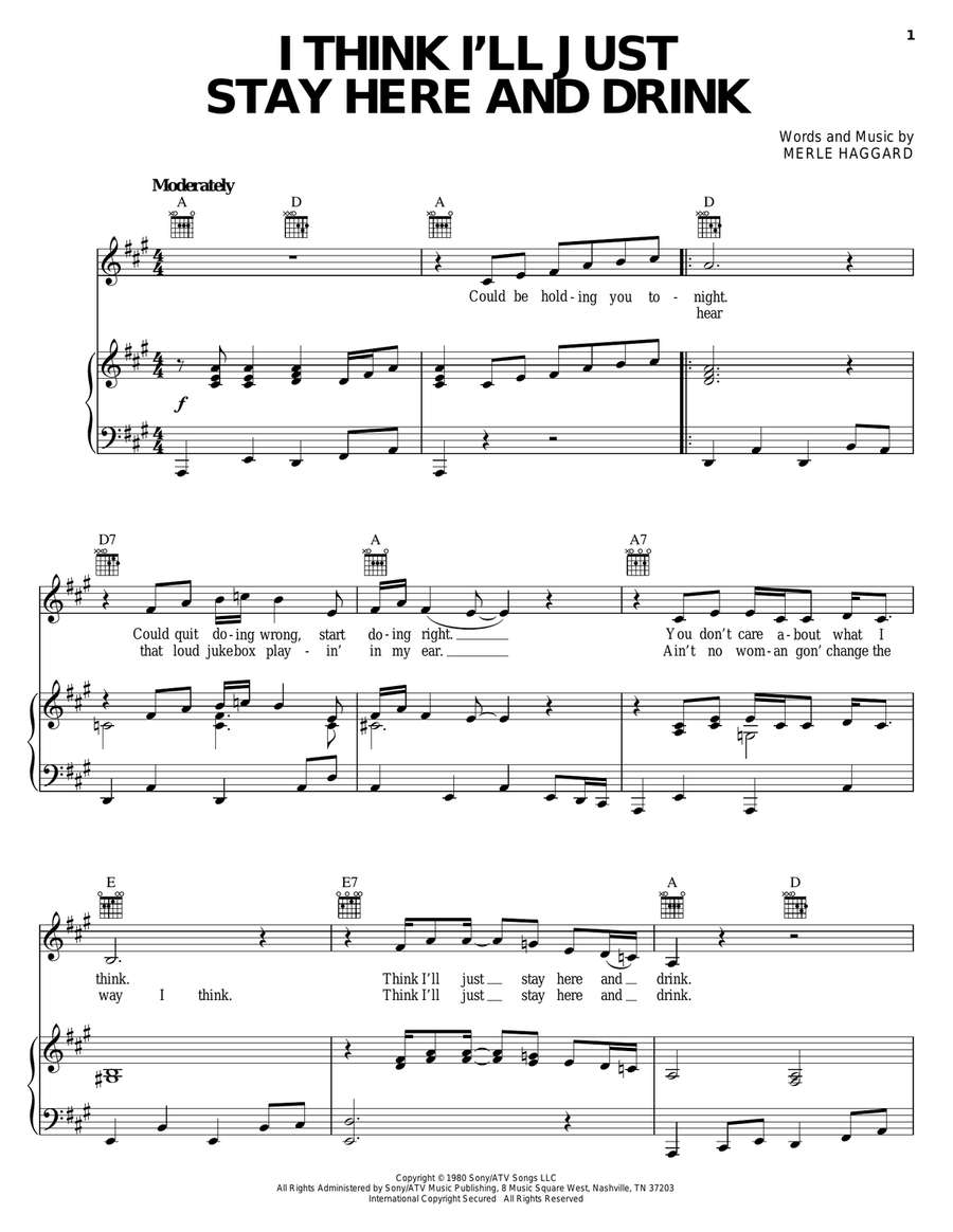 Think I'll Just Stay Here And Drink Karaoke I Think I'll Just Stay Here And Drink by Merle Haggard - Piano, Vocal