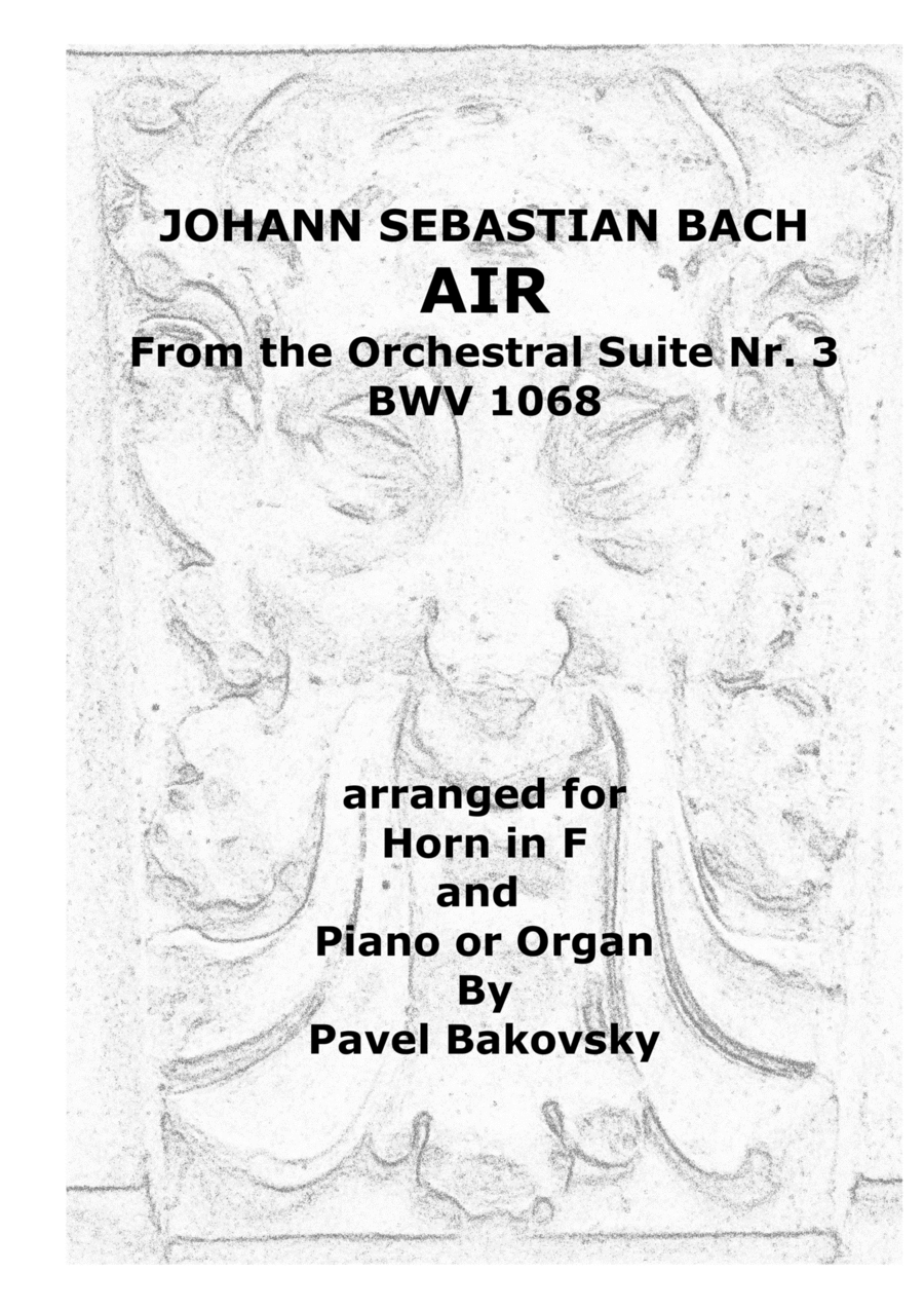 J. S Bach Air from the Orchestral Suite Nr. 3 in D Major for Horn in