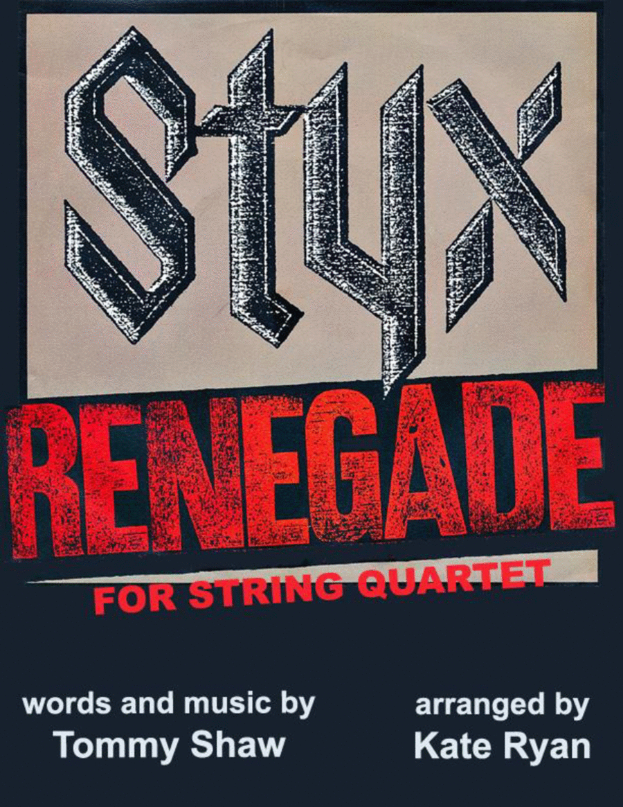 Renegade by Styx - String Quartet - Digital Sheet Music