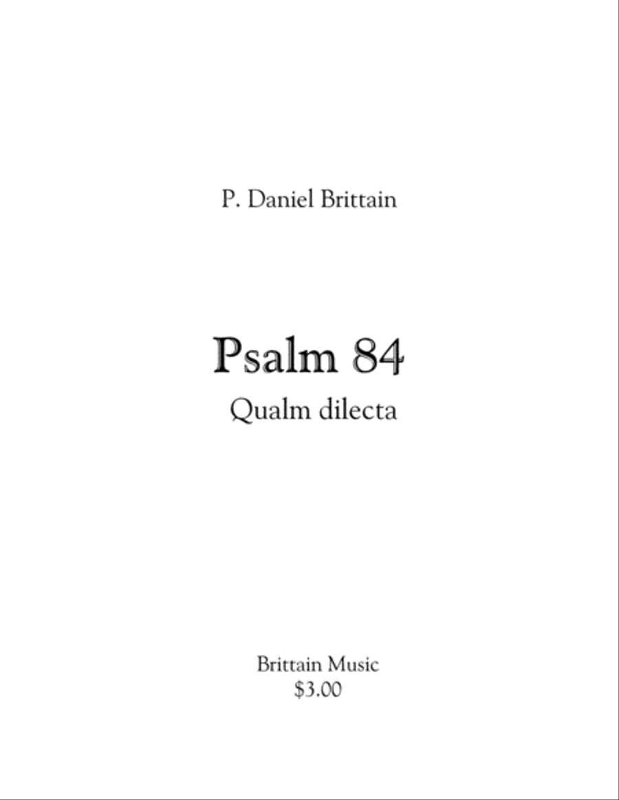 Psalm 84 - 4-Part - Digital Sheet Music | Sheet Music Plus