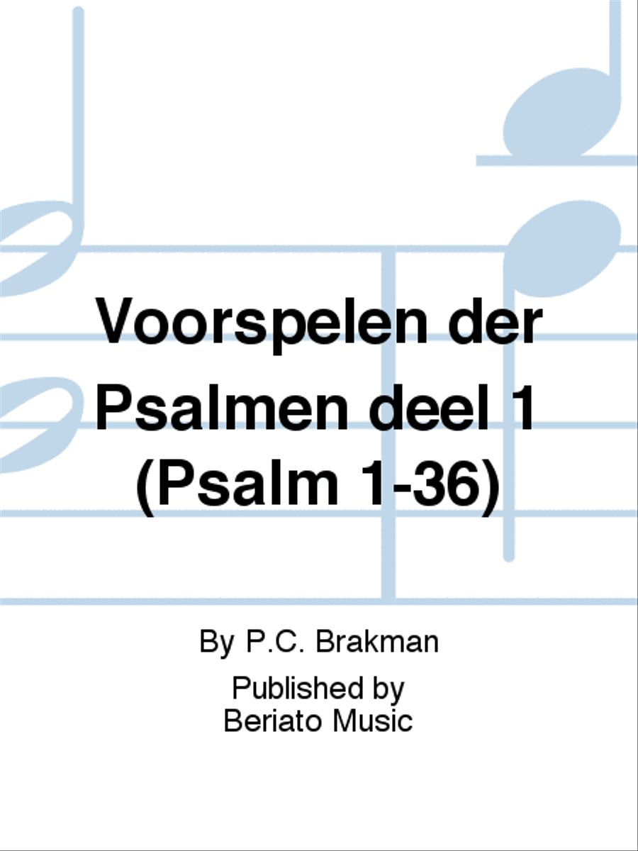 Voorspelen Der Psalmen Deel 1 Psalm 1 36 Organ Sheet Music Voorspelen Der Psalmen Deel 1 Psalm 1 36 Organ Sheet Music