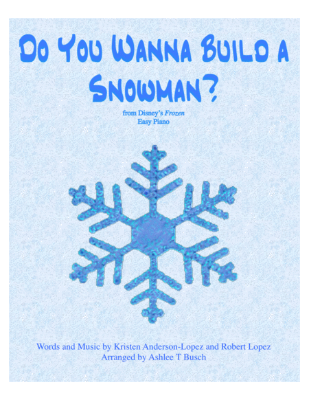Do You Want To Build A Snowman? by Kristen Bell - Woodwind Quartet -  Digital Sheet Music