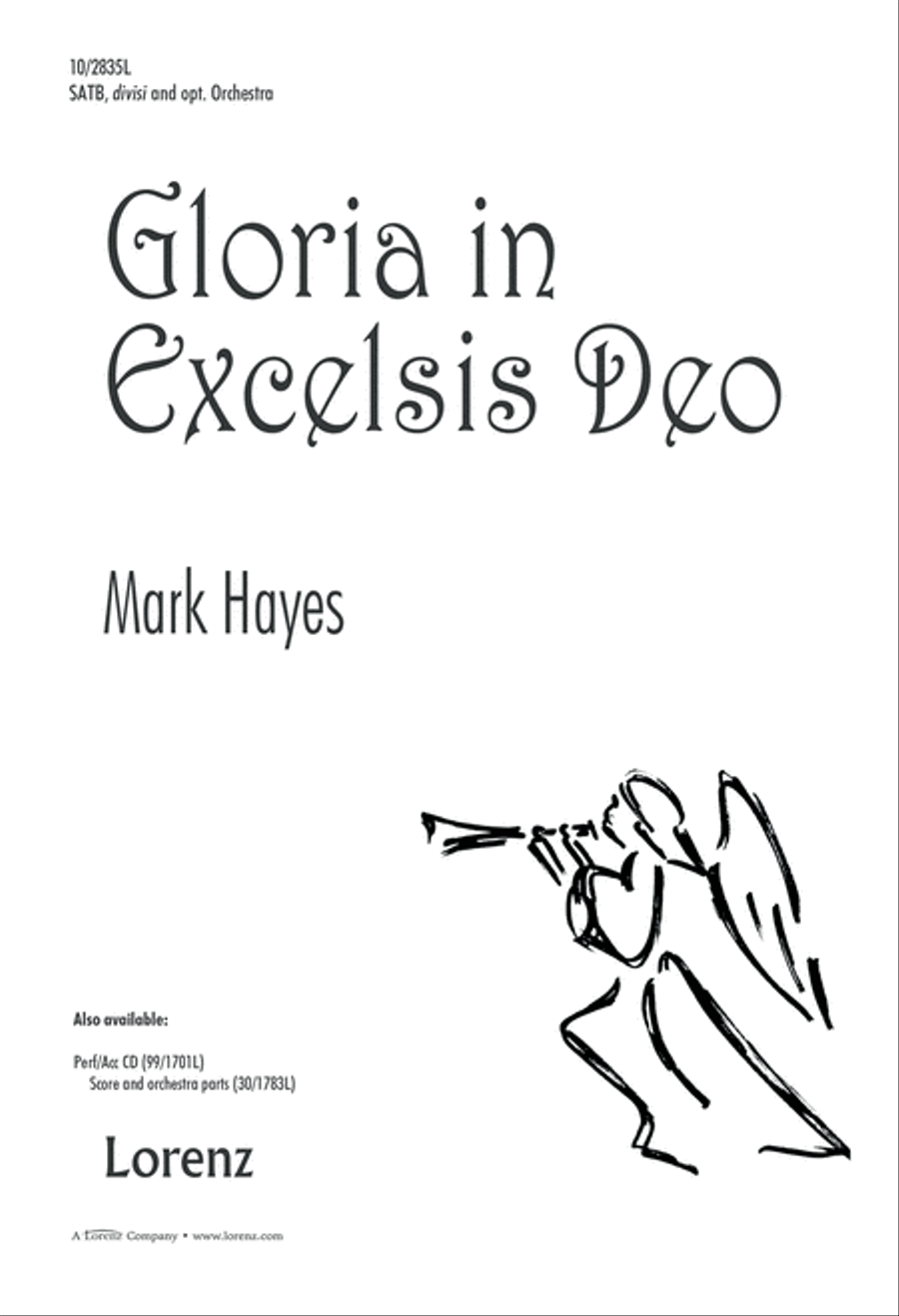 Gloria In Excelsis Deo by Mark Hayes - Divisi - Digital
