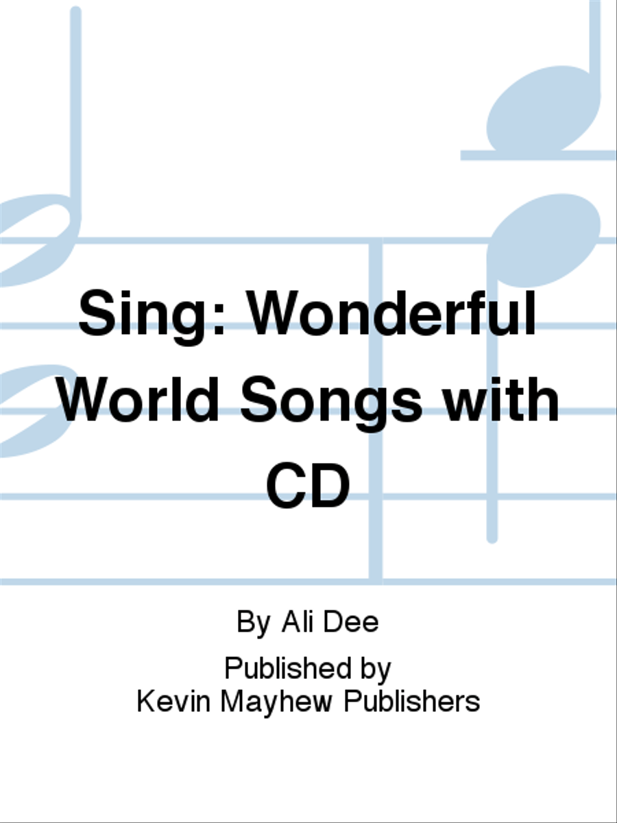 Sing Wonderful World Songs with CD Voice Sheet Music Sheet Music