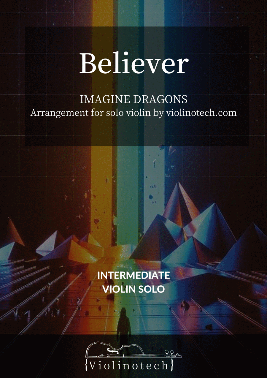 Believer by Imagine Dragons - Violin Solo - Digital Sheet Music