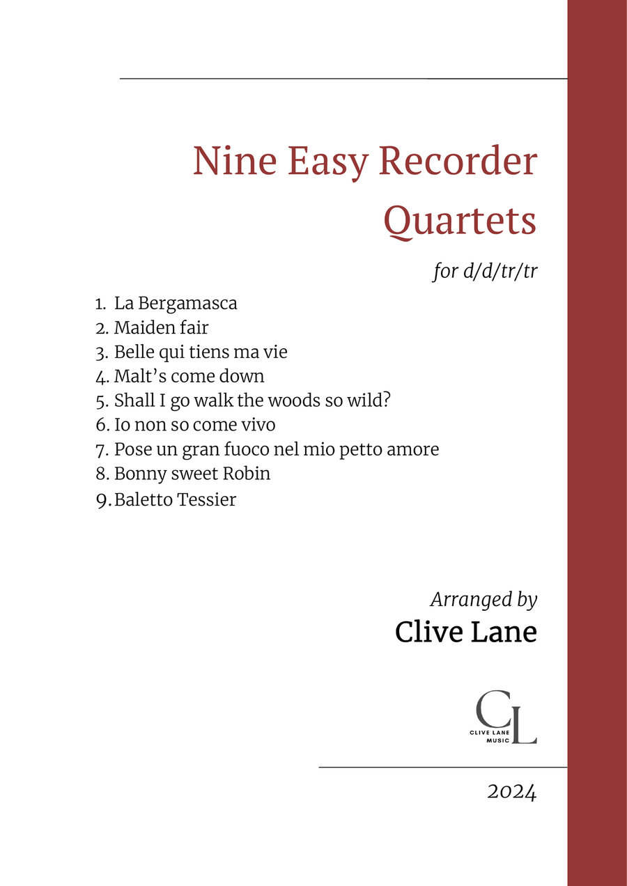 Nine Easy Recorder Quartets for 2 descants and 2 trebles (or 2 descants, treble & tenor) by