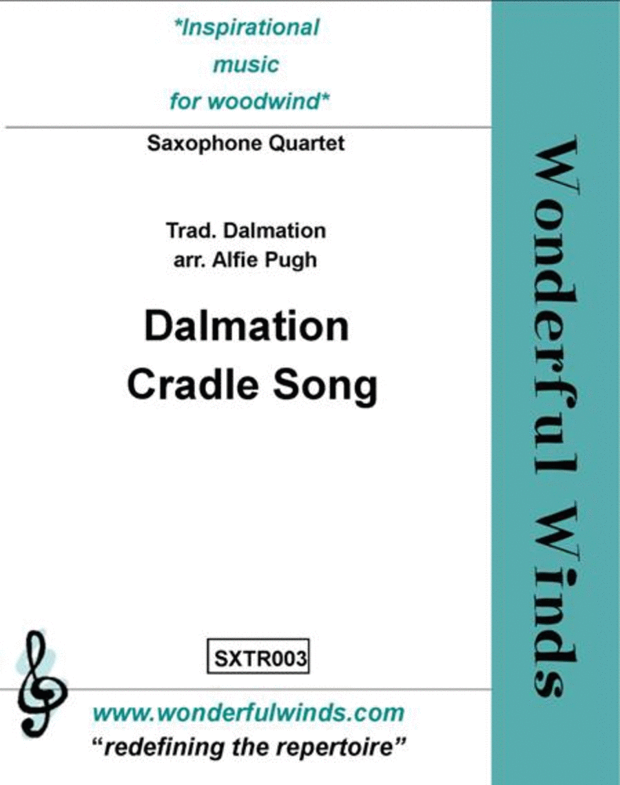 Dalmation Cradle Song by Traditional Saxophone Quartet Sheet Music
